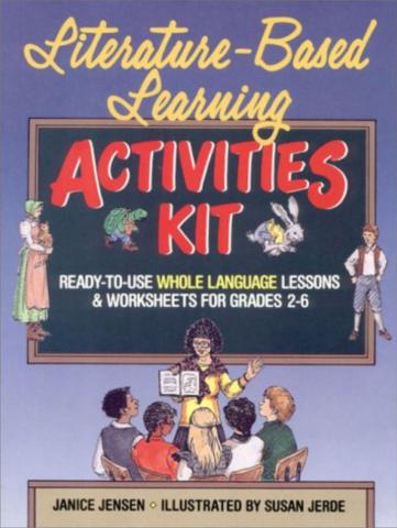Literature-Based Learning Activities Kit by Janice Jensen Book Cover